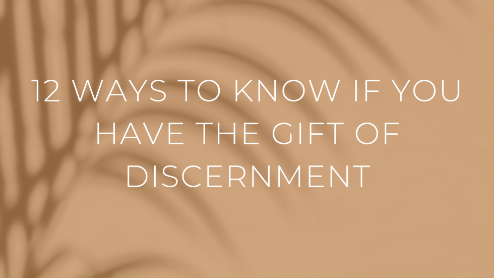 12-ways-to-know-if-you-have-the-gift-of-discernment-dr-faith